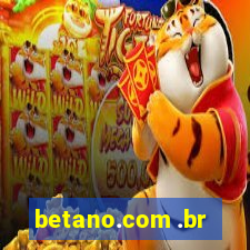 betano.com .br